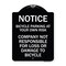 Signmission Bicycle Parking at Your Own Risk Company Not Responsible for Loss or Damage to, A-DES-BW-1824-23537 A-DES-BW-1824-23537 - alternate 1